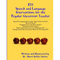 Rti: Speech and Language Interventions for the Regular Classroom Teacher