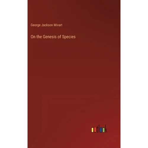 On the Genesis of Species