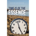Time Is of the Essence: How to Create More Time in a Stress-Filled World