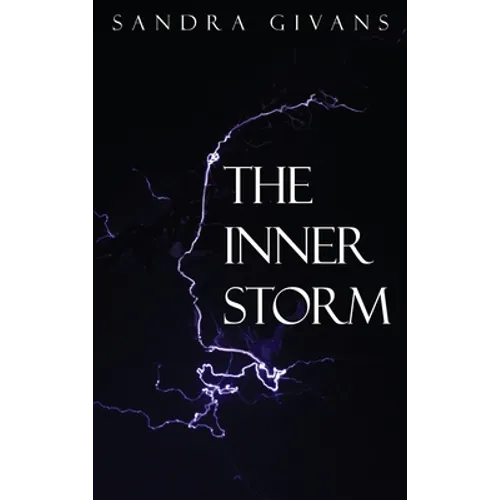 The Inner Storm