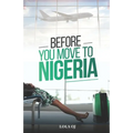 Before You Move To Nigeria