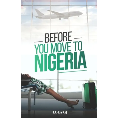 Before You Move To Nigeria