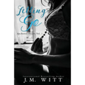 Letting Go: Anchored Hearts Vol. 1