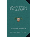 Leaves Of Morya's Garden Book One: The Call 1924