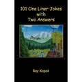 101 One Liner Jokes with Two Answers