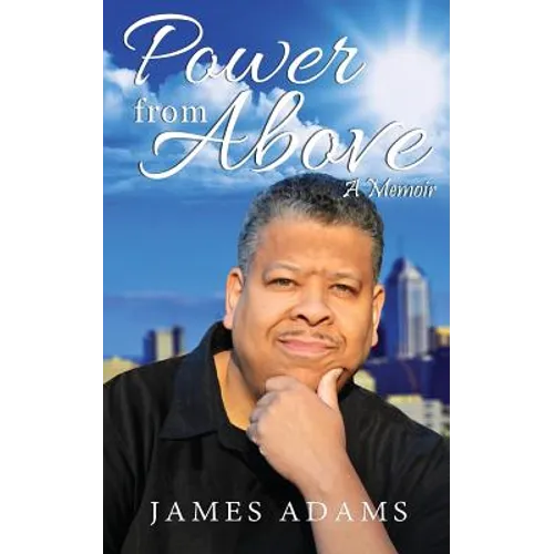 Power From Above: A Memoir