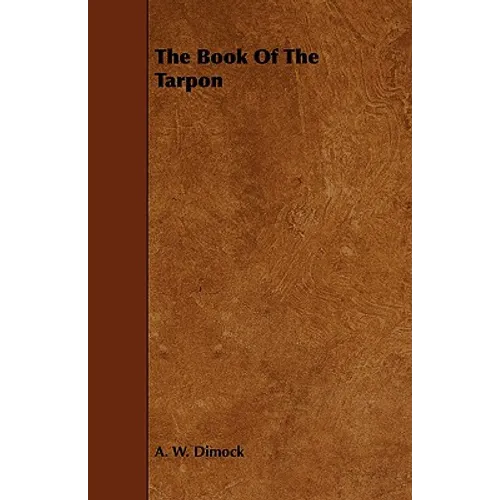 The Book Of The Tarpon