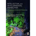 Intellectual and Developmental Disabilities: A Roadmap for Families and Professionals