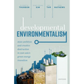 Developmental Environmentalism: State Ambition and Creative Destruction in East Asia's Green Energy Transition