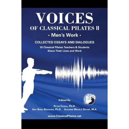 Voices of Classical Pilates: Men's Work