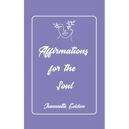 Affirmations for the Soul