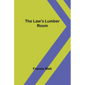 The Law's Lumber Room