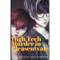 High Tech Murder in Pleasantvale