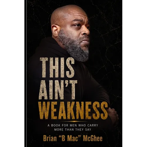 This Ain't Weakness
