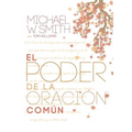 El poder de la oración común: El señor te bendiga y te guarde