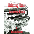 Relaxing Men's Coloring Book