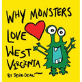 Why Monsters Love West Virginia