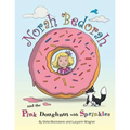 Norah Bedorah and the Pink Doughnut with Sprinkles: A Groovy Grandmas Story