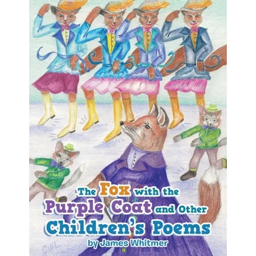 The Fox with the Purple Coat and Other Children's Poems