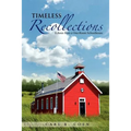 Timeless Recollections: Echoes from a One-Room Schoolhouse