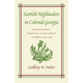 Scottish Highlanders in Colonial Georgia