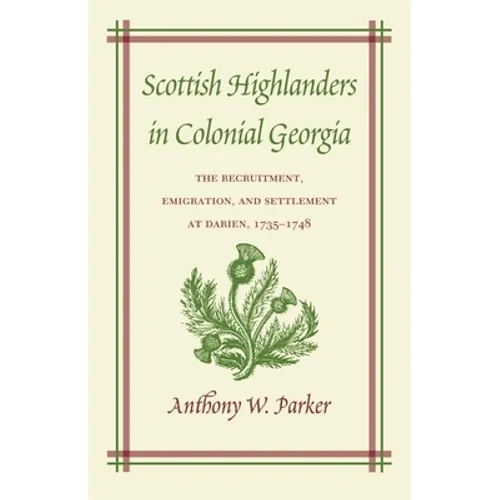 Scottish Highlanders in Colonial Georgia