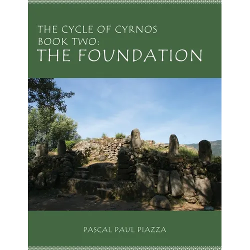 The Cycle of Cyrnos Book two: The Foundation