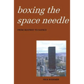 Boxing the Space Needle: A History of the Seattle-First National Bank Building