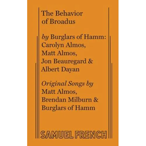 The Behavior of Broadus