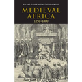 Medieval Africa, 1250 1800