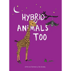 Hybrid Animals Too: A collection of special animals that have unique characteristics