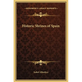 Historic Shrines of Spain