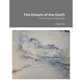 The Dream of the Earth: The Writings of Margo Fish