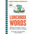 Lunchbox Words: 65 Word-Based Notes to Pack in Your Speller's Lunchbox or Backpack