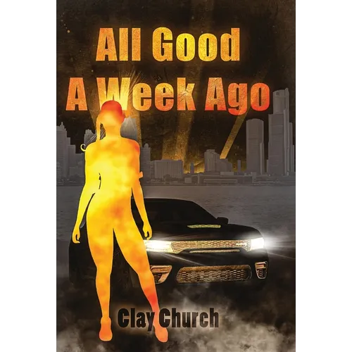 All Good A Week Ago: In My Lifetime Series