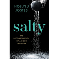 Salty: The Deconstruction of a Good Christian