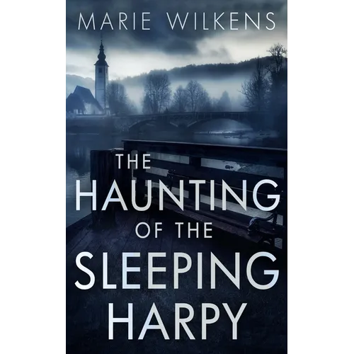 The Haunting of the Sleeping Harpy
