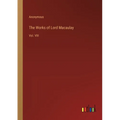 The Works of Lord Macaulay: Vol. VIII