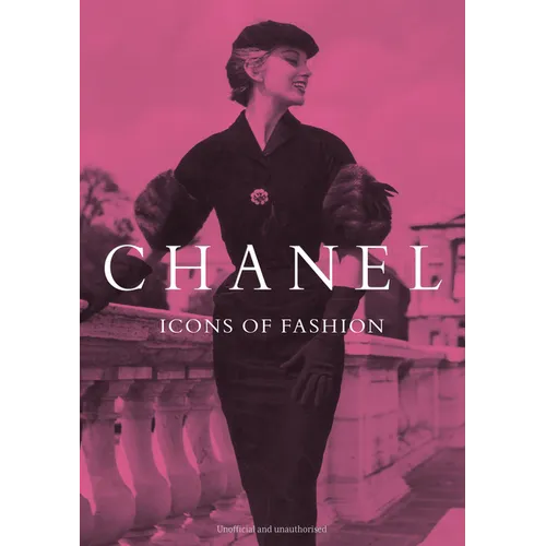 Chanel: Icons of Fashion