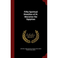 Fifty Spiritual Homilies of St. Macarius the Egyptian