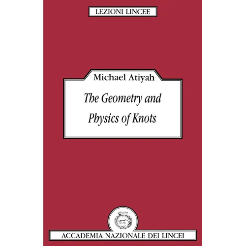 The Geometry and Physics of Knots