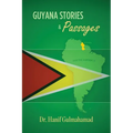Guyana Stories & Passages