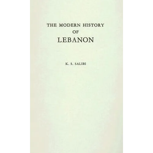 The Modern History of Lebanon