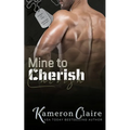 Mine to Cherish