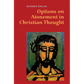 Options on Atonement in Christian Thought