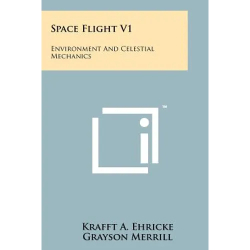 Space Flight V1: Environment And Celestial Mechanics