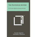 The Penthouse Mystery: An Ellery Queen Junior Mystery
