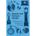 Quaint and Curious Clocks - Curiosities and Novelties of Horology