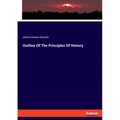 Outline Of The Principles Of History