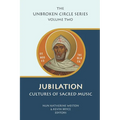 Jubilation: Cultures of Sacred Music